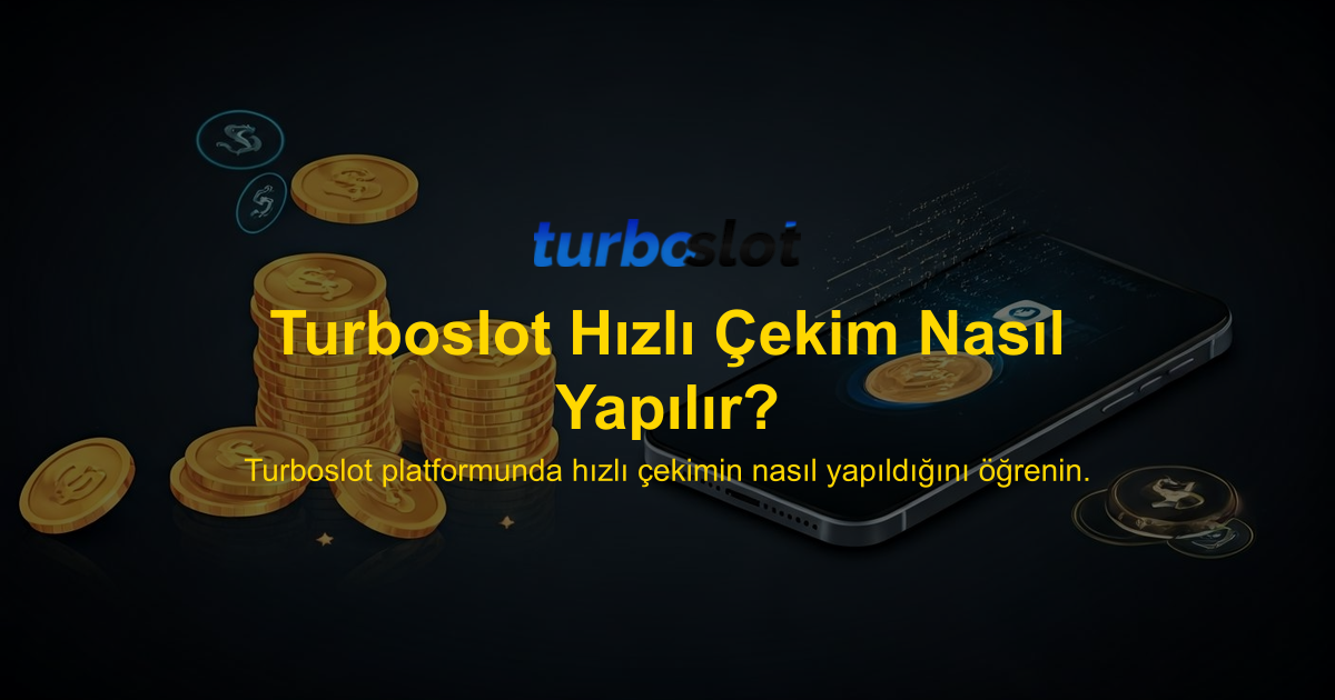 Turboslot Hızlı Çekim Nasıl Yapılır?