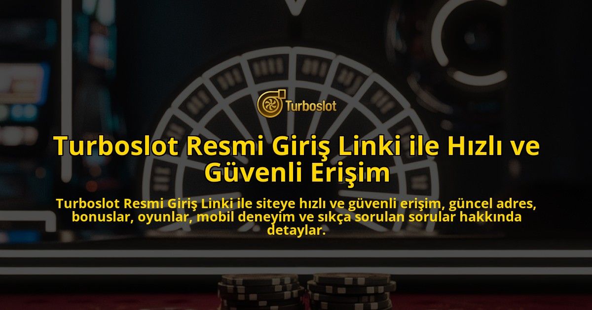 Turboslot-Resmi-Giri-Linki-ile-Hzl-ve-Gvenli-Eriim-overlay-1768243740.jpg